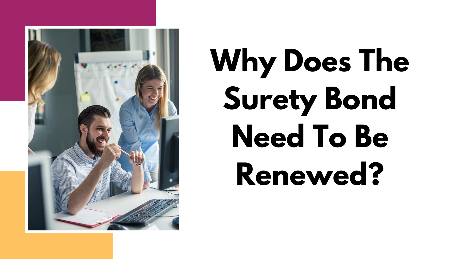 surety bond - Why do you need to renew your surety bond annually - working